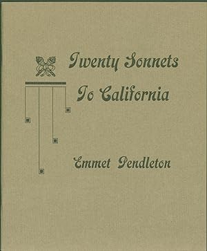 Twenty Sonnets to California and other subjects