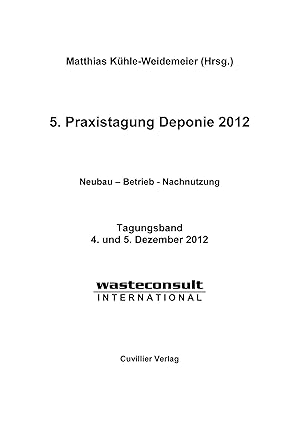 Immagine del venditore per 5. Praxistagung Deponie 2012 venduto da moluna