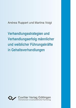 Seller image for Verhandlungsstrategien und Verhandlungserfolg maennlicher und weiblicher Fhrungskraefte in Gehaltsverhandlungen for sale by moluna