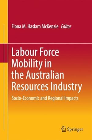 Seller image for Labour Force Mobility in the Australian Resources Industry for sale by moluna