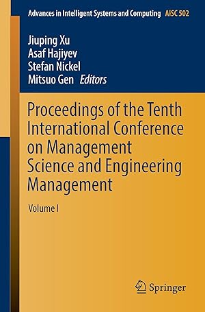 Image du vendeur pour Proceedings of the Tenth International Conference on Management Science and Engineering Management mis en vente par moluna