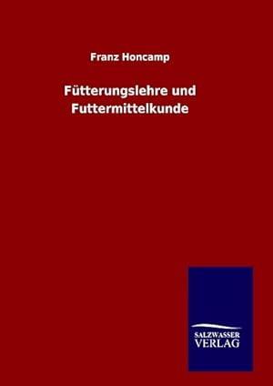 Seller image for Ftterungslehre und Futtermittelkunde for sale by moluna