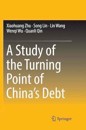 Immagine del venditore per A Study of the Turning Point of China\ s Debt venduto da moluna