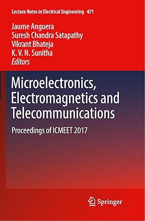 Imagen del vendedor de Microelectronics, Electromagnetics and Telecommunications: Proceedings of Icmeet 2017 a la venta por moluna