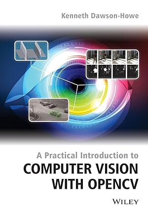 Image du vendeur pour A Practical Introduction to Computer Vision with OpenCV mis en vente par moluna