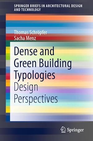 Seller image for Dense and Green Building Typologies: Design Perspectives for sale by moluna