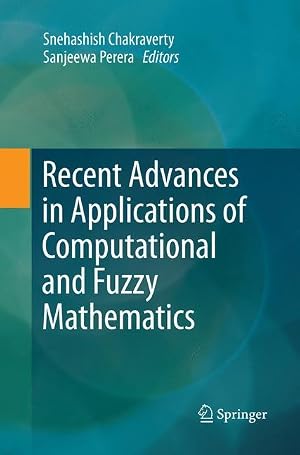 Image du vendeur pour Recent Advances in Applications of Computational and Fuzzy Mathematics mis en vente par moluna