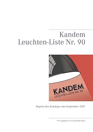 Seller image for Kandem Leuchten-Liste Nr. 90 for sale by moluna