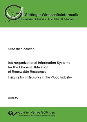 Immagine del venditore per Interorganizational Information Systems for the Efficient Utilization of Renewable Resources venduto da moluna