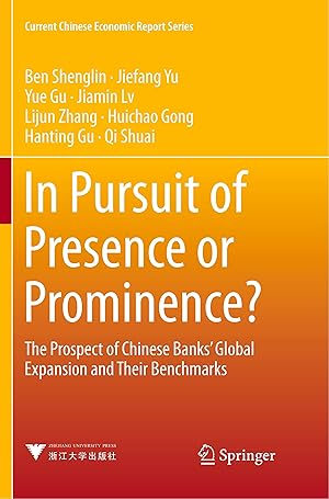 Bild des Verkufers fr In Pursuit of Presence or Prominence?: The Prospect of Chinese Banks\ Global Expansion and Their Benchmarks zum Verkauf von moluna