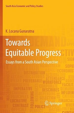 Bild des Verkufers fr Towards Equitable Progress: Essays from a South Asian Perspective zum Verkauf von moluna