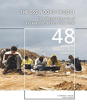 Seller image for The Oss-Noord Project: The Second Decade of Excavations at OSS 1986-1996 for sale by moluna