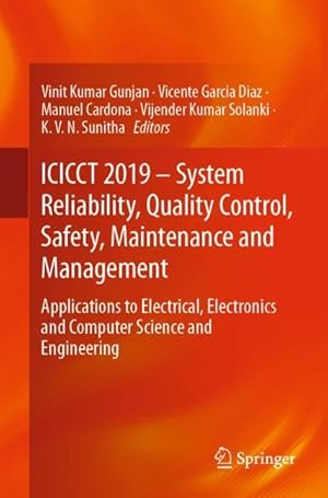 Imagen del vendedor de ICICCT 2019 - System Reliability, Quality Control, Safety, Maintenance and Management a la venta por moluna