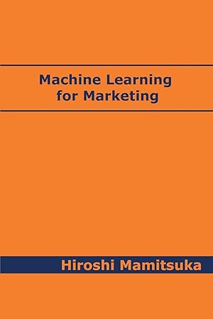 Image du vendeur pour Machine Learning for Marketing mis en vente par moluna