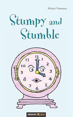 Seller image for Stumpy and Stumble for sale by moluna