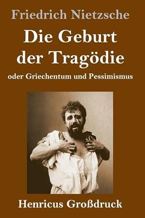 Image du vendeur pour Die Geburt der Tragoedie (Grossdruck) mis en vente par moluna