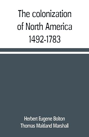Image du vendeur pour The colonization of North America, 1492-1783 mis en vente par moluna