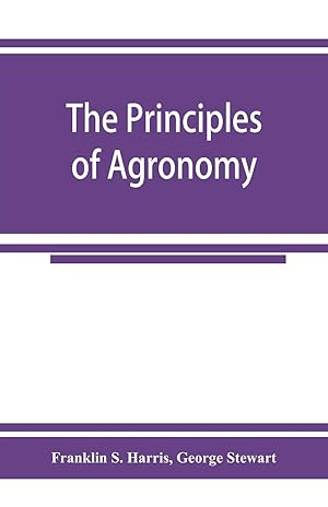 Seller image for The principles of agronomy for sale by moluna