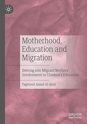 Seller image for Motherhood, Education and Migration for sale by moluna