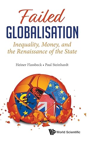 Seller image for Failed Globalization. Inequality, Money, and the Renaissance of the State for sale by moluna