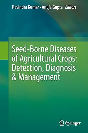Seller image for Seed Borne Diseases of Agricultural Crops: Detection, Diagnosis & Management for sale by moluna
