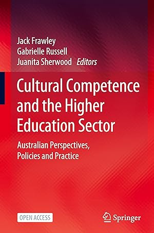 Seller image for Cultural Competence and the Higher Education Sector: Australian Perspectives, Policies and Practice for sale by moluna