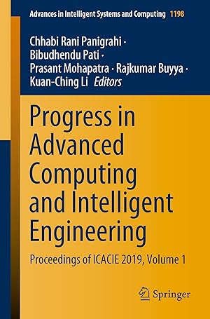Bild des Verkufers fr Progress in Advanced Computing and Intelligent Engineering: Proceedings of Icacie 2019, Volume 1 zum Verkauf von moluna