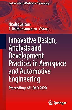 Bild des Verkufers fr Innovative Design, Analysis and Development Practices in Aerospace and Automotive Engineering: Proceedings of I-Dad 2020 zum Verkauf von moluna