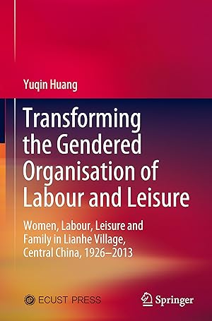 Seller image for Transforming the Gendered Organisation of Labour and Leisure for sale by moluna