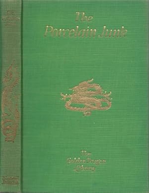 The Porcelain Junk (The Golden Dragon Library)