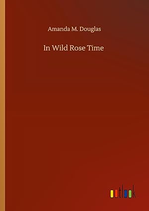 Bild des Verkufers fr In Wild Rose Time zum Verkauf von moluna