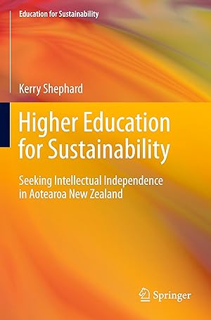 Seller image for Higher Education for Sustainability: Seeking Intellectual Independence in Aotearoa New Zealand for sale by moluna