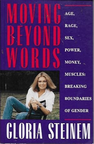 Seller image for Moving Beyond Words: Age, Rage, Sex, Power, Money, Muscles: Breaking the Boundries of Gender for sale by Bookfeathers, LLC