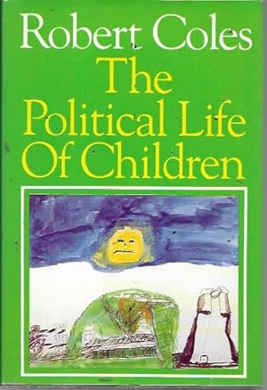 Imagen del vendedor de The Political Life of Children a la venta por Bookfeathers, LLC