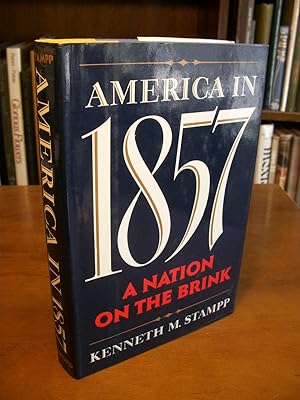 America in 1857: A Nation on the Brink