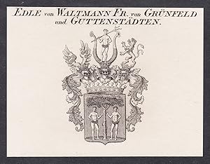 Bild des Verkufers fr Edle von Waltmann Fr. von Grnfeld und Guttenstdten" - Wappen coat of arms zum Verkauf von Antiquariat Steffen Vlkel GmbH