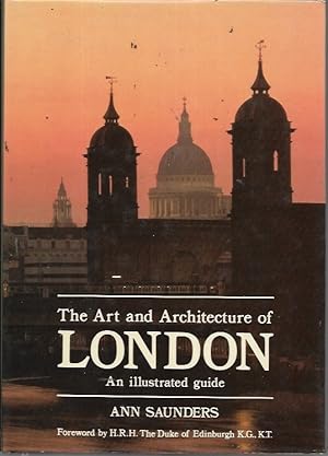 The Art and Architecture of London: An Illustrated Guide