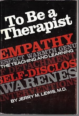 Seller image for To be a therapist: The teaching and learning for sale by Bookfeathers, LLC