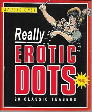 Seller image for Really Erotic Dots for sale by Bookfeathers, LLC