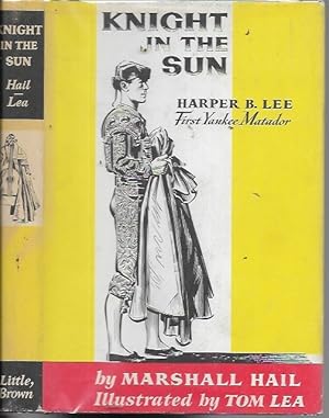 Immagine del venditore per Knight in the Sun: Haprer B. Lee, First Yankee Matador venduto da Bookfeathers, LLC