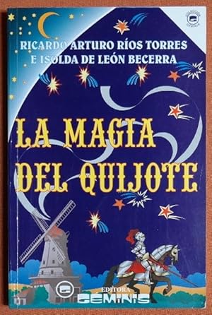 Imagen del vendedor de La magia del Quijote a la venta por GuthrieBooks