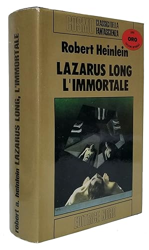 Bild des Verkufers fr Lazarus Long l'immortale. (Time Enough for Love Italian Edition) zum Verkauf von Parigi Books, Vintage and Rare