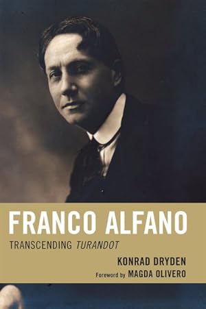 Imagen del vendedor de Franco Alfano : Transcending Turandot a la venta por GreatBookPrices