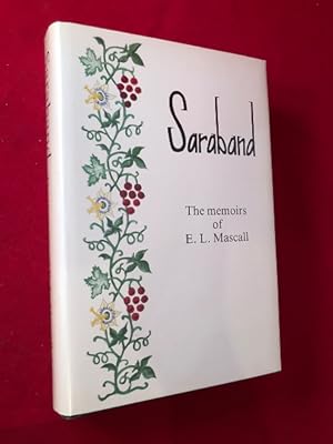 Saraband: The Memoirs of E.L. Mascall