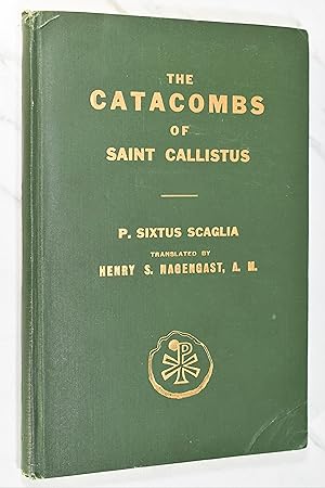 Imagen del vendedor de THE CATACOMBS OF SAINT CALLISTUS a la venta por Lost Time Books