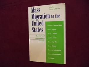 Immagine del venditore per Mass Migration to the United States. Classical and Contemporary Periods. venduto da BookMine