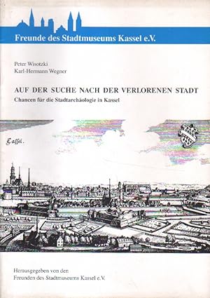 Seller image for Auf der Suche nach der verlorenen Stadt. for sale by Versandantiquariat Boller