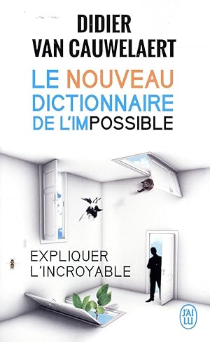 le nouveau dictionnaire de l'impossible