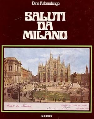Imagen del vendedor de Saluti da Milano. a la venta por FIRENZELIBRI SRL
