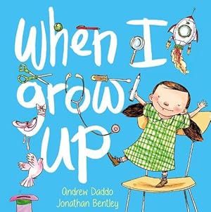 Seller image for When I Grow Up (Paperback) for sale by Grand Eagle Retail